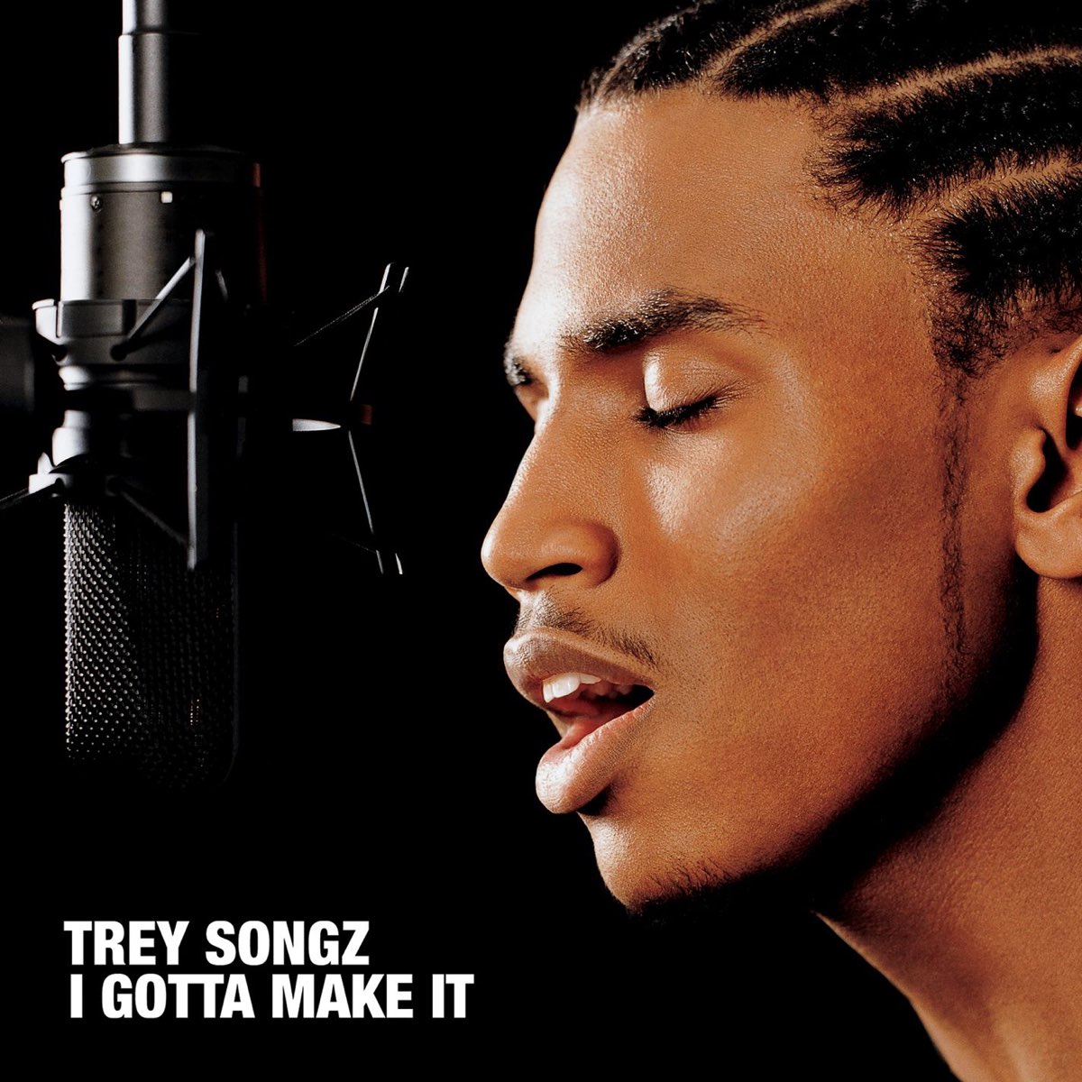 I Gotta Make — Trey Songz